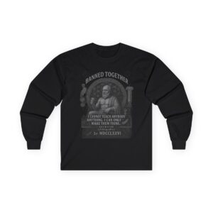 socrates: make them think banned together longsleeve