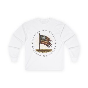 united we strive, divided we falter (white) banned together long sleeve